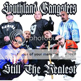 Southland Gangsters Still The Realest